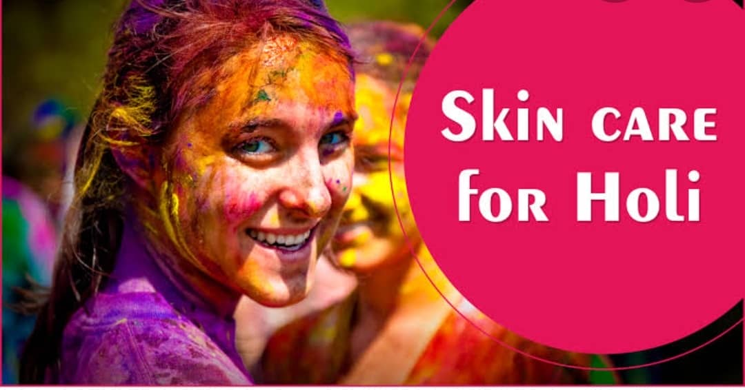 Skin care in holi