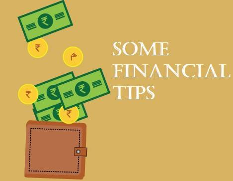 some financial tips