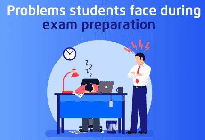 Common Problems Faced by Students During Exams