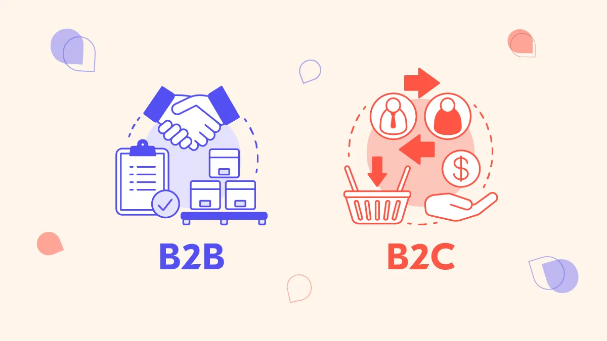 B2B vs. B2C: Understand the Key Differences