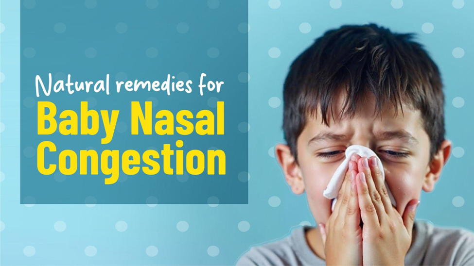 Natural Baby Nasal Congestion Remedies: Myths & Safe Solutions