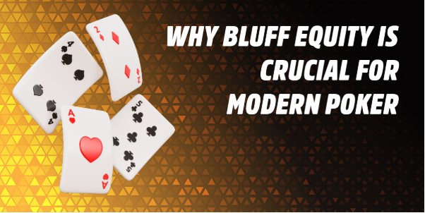 Improve Your Poker Game with Effective Bluff Equity Strategies